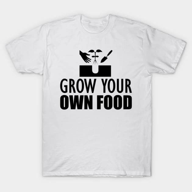 Backyard Farmer - Grow your own food T-Shirt by KC Happy Shop